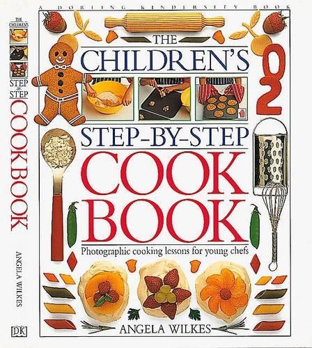 The Childrens Step-By-Step Cook Book