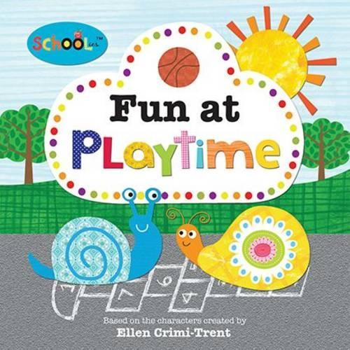 Fun at Playtime (Schoolies Storybooks)