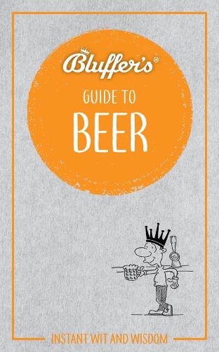 Bluffers Guide To Beer
