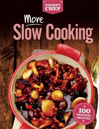 More Slow Cooking
