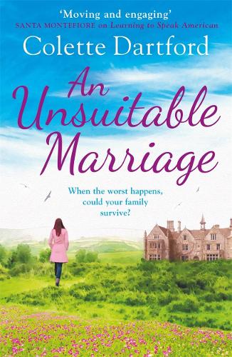 An Unsuitable Marriage: An emotional page turner, perfect for fans of Hilary Boyd