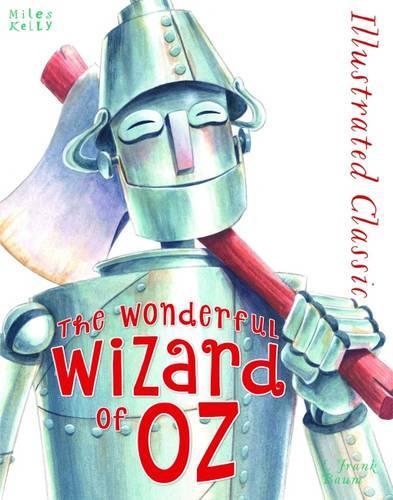 Illustrated Classic: The Wonderful Wizard of Oz