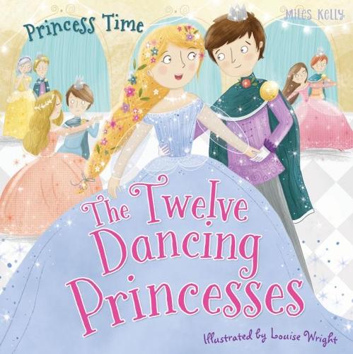 The Twelve Dancing Princesses (Princess Time)