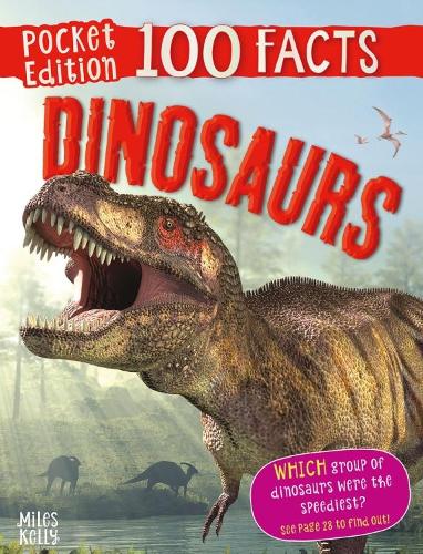 Pocket Edition 100 Facts Dinosaurs (100 Facts Pocket Edition)