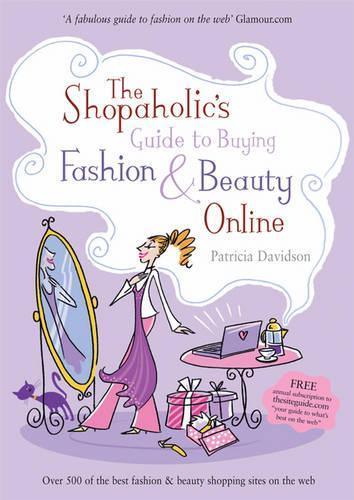 The Shopaholics Guide to Buying Fashion and Beauty Online