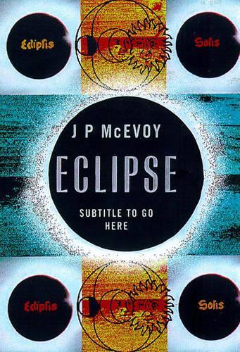 Eclipse: The science and history of natures most spectacular phenomenon