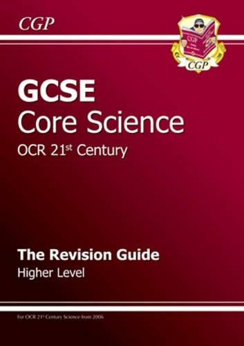 GCSE Core Science OCR 21st Century Revision Guide - Higher