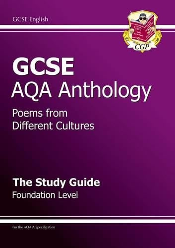 GCSE English AQA A Anthology Study Guide - Foundation: Study Guide - Foundation Level Pt. 1 & 2 (Gcse Anthology Study Guide)