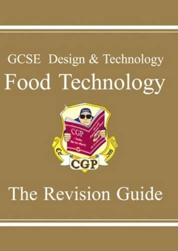 GCSE Design & Technology Food Technology Revision Guide (Design & Technology Revision)