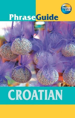 Croatian (PhraseGuide) (PhraseGuide) (PhraseGuide S.)