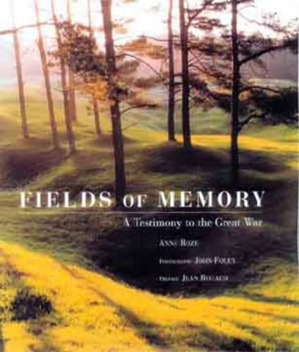 Fields of Memory: A Testimony to the Great War