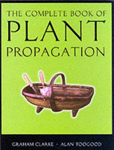The Complete Book of Plant Propagation
