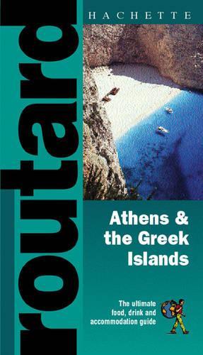 Athens and the Greek Islands (Routard Guides)