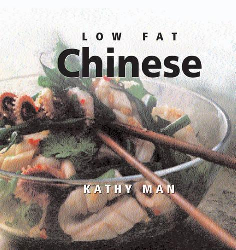 Low Fat Chinese (Healthy Eating)