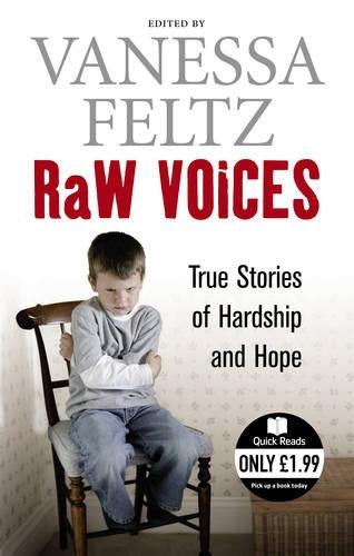 Raw Voices: True Stories of Hardship and Hope (Quick Reads)