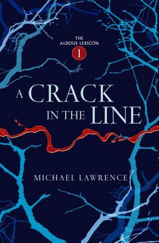 A Crack In The Line (The Aldous Lexicon)