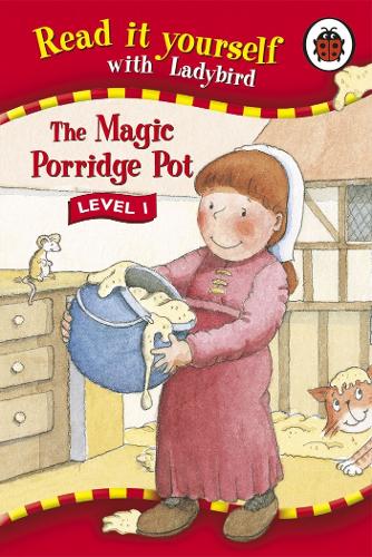 Read It Yourself: The Magic Porridge Pot - Level 1