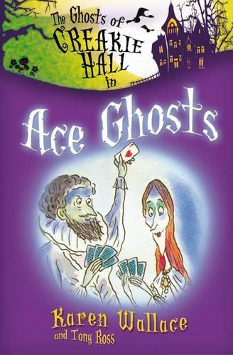 The Ghosts of Creakie Hall: Ace Ghosts
