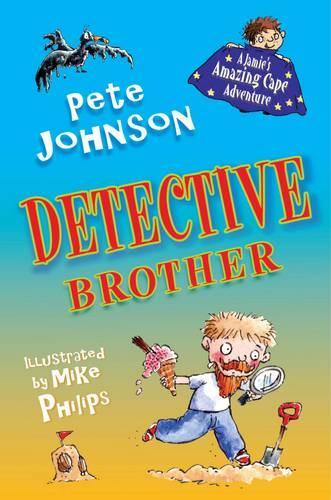 Detective Brother (Jamies Amazing Cape Adventure)