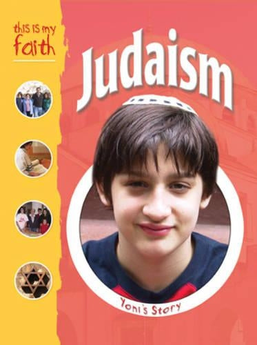 This Is My Faith Judaism: 1
