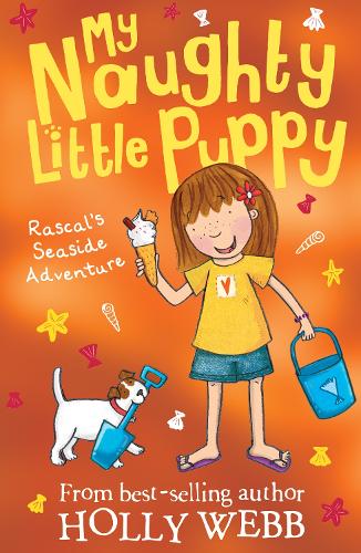Rascals Seaside Adventure by Webb, Holly ( Author ) ON May-02-2011, Paperback