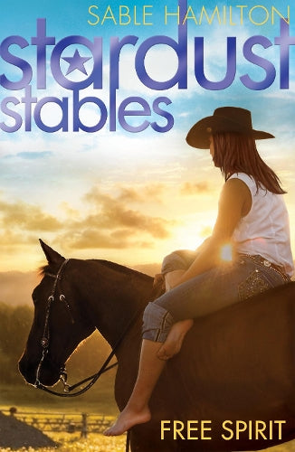 Free Spirit: 3 (Stardust Stables (3))