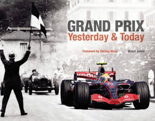 Grand Prix Yesterday and Today