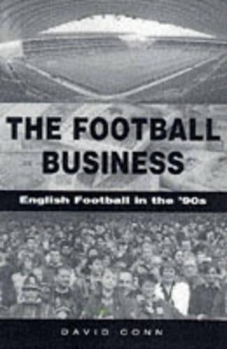 The Football Business: Fair Game in the 90s?