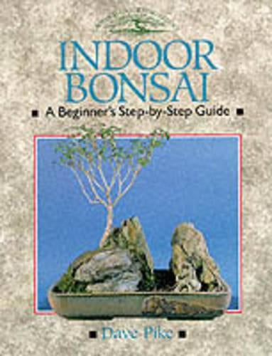 Indoor Bonsai (Crowood Gardening Guides)