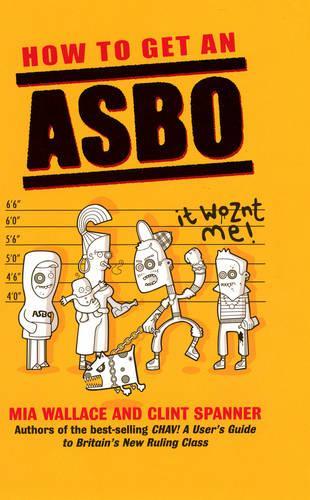 How To Get An ASBO