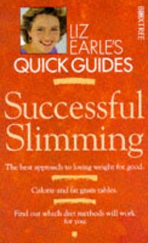 Successful Slimming (Liz Earles Quick Guides)