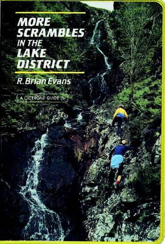 More Scrambles in the Lake District (A Cicerone guide)