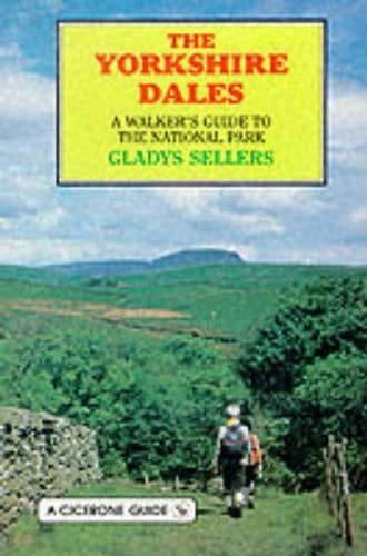 The Yorkshire Dales: A Walkers Guide to the National Park (A Cicerone guide)
