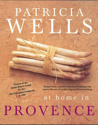Patricia Wells at Home in Provence