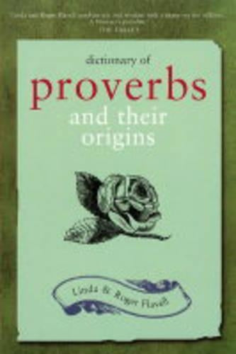Dictionary of Proverbs and Their Origins