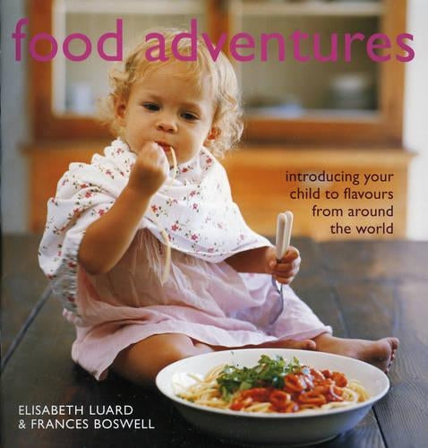 Food Adventures: Introducing Your Child to Flavours from Around the World