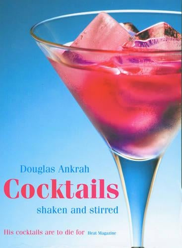 Cocktails: Shaken & Stirred