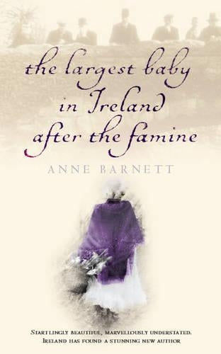 The Largest Baby In Ireland After The Famine