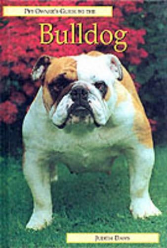 The Pet Owners Guide to the Bulldog (Pet owners guides)