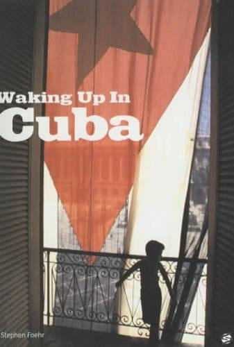 Waking Up in Cuba