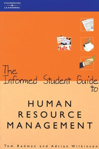 The Informed Student Guide To Human Resource Management