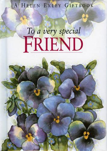 To a Very Special Friend (To-Give-and-to-Keep)