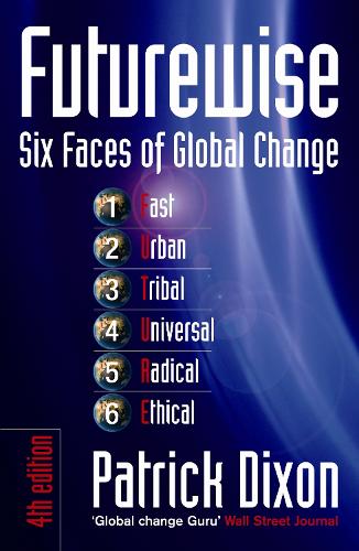 Futurewise: The Six Faces of Global Change