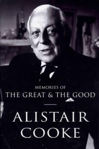 Memories of the Great and the Good