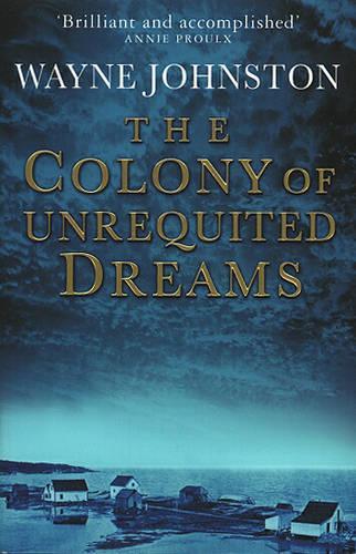 The Colony of Unrequited Dreams