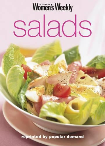 Salads: Salads ("Australian Womens Weekly" Home Library)