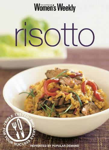 Risotto: Risottos ("Australian Womens Weekly" Home Library)