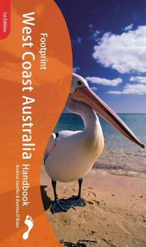 West Coast Australia Handbook (Footprint Handbook)