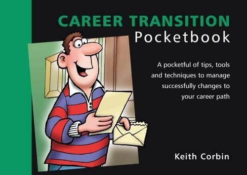 The Career Transition Pocketbook (Management Pocketbooks)