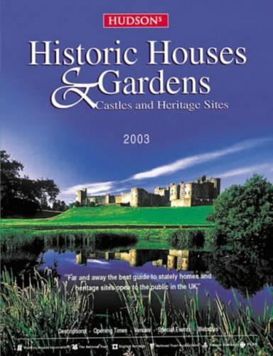 HUDSON\S HISTORIC HOUSES AND GARDENS 2003